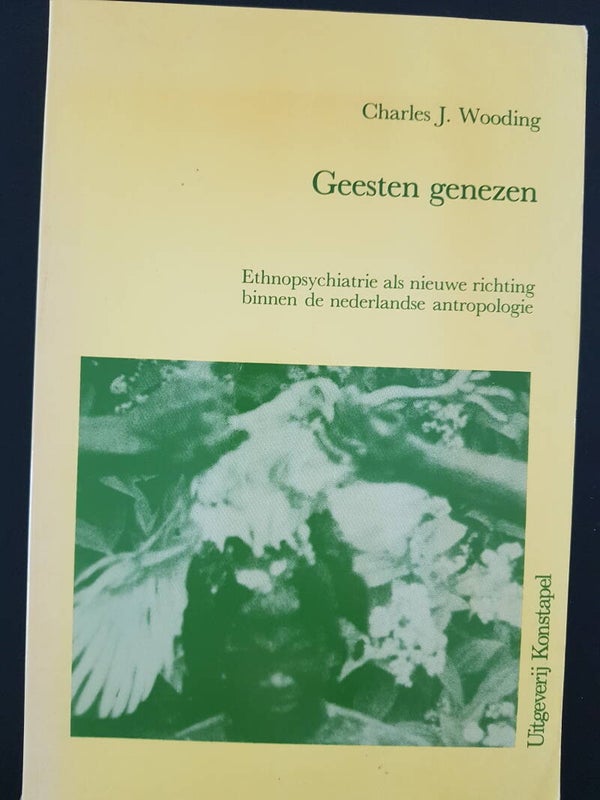Geesten genezen- Charles J. Wooding (Ethnopsychiatry) 