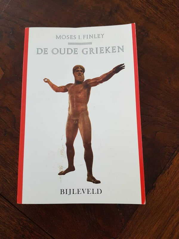 De oude Grieken - Moses I. Finley (de beste inleiding tot de antieke Grieken