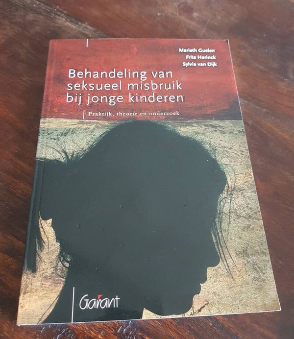 Behandeling van seksueel misbruik bij jonge kinderen. Praktijk, theorie en onderzoek - Marieth Guelen, Frits Harinck, Sylvia van Dijk