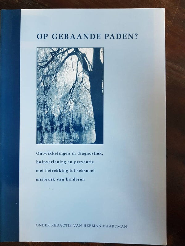 Op gebaande padeN? Ontwikkelingen in diagnostiek, hulpverlening en preventie met betrekking tot seksueel misbruik van kinderen