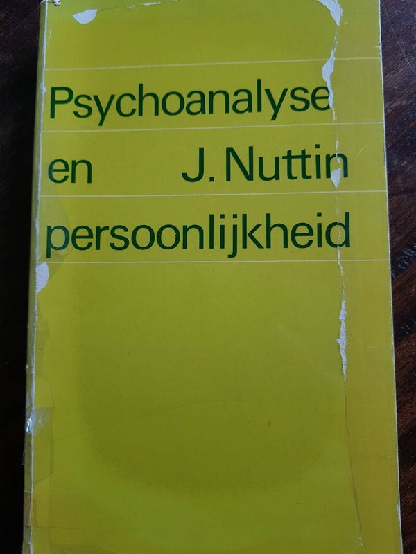 Psychoanalyse en persoonlijkheid - J. Nuttin