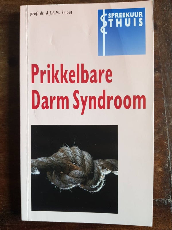 Prikkelbare Darm Syndroom - prof dr. A.J.P.M. Smout