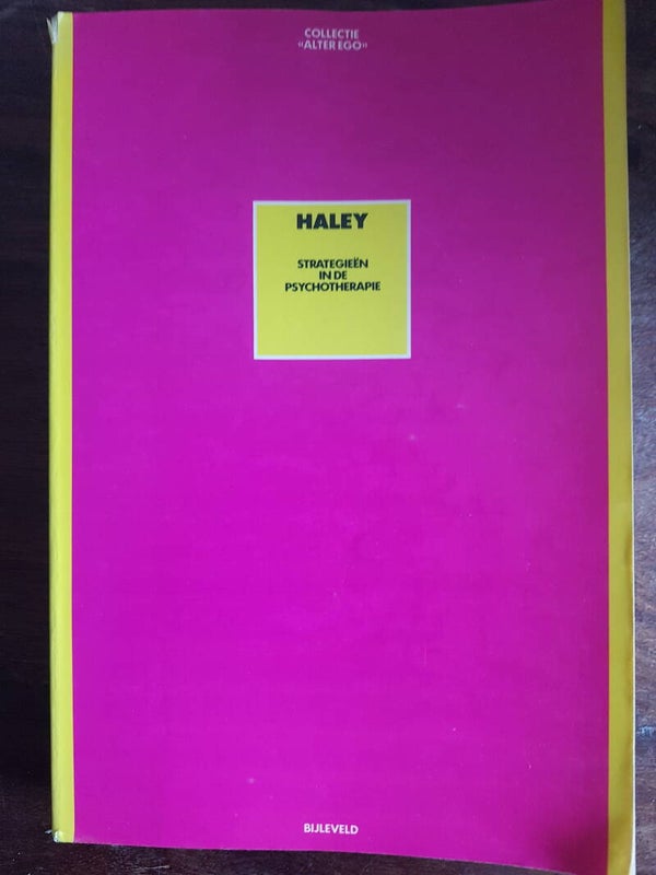 Strategieën in de psychotherapie - Jay Haley