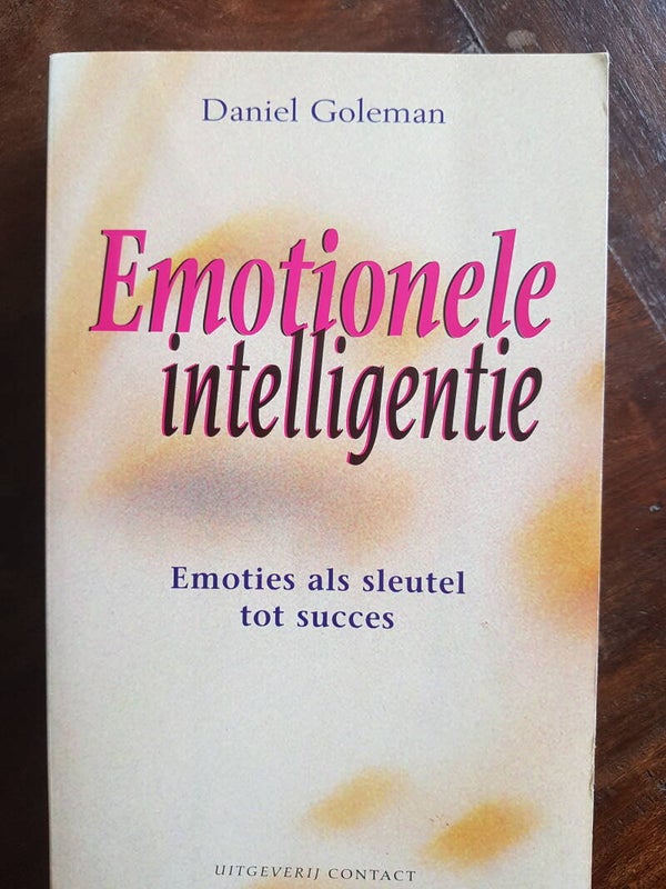 Emotionele intelligentie (Emoties als sleutel tot succes) - Daniel Goleman
