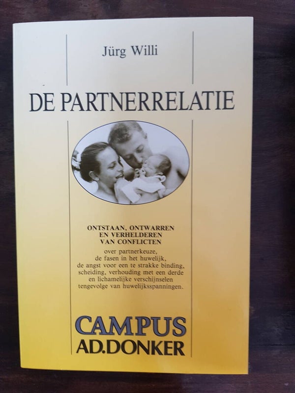 De partnerrelatie, ontstaan, ontwarren en verhelderen van conflicten - Jürg Willi