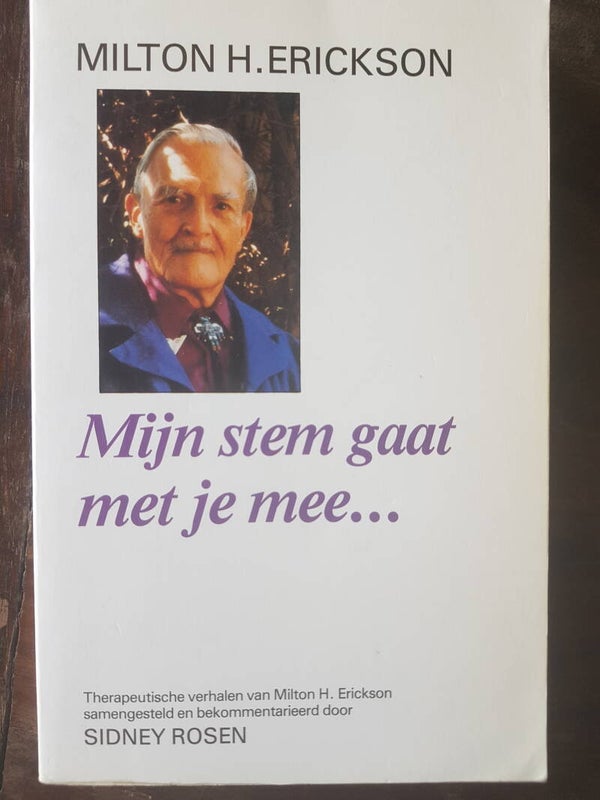 Mijn stem gaat met je mee....- Milton H. Erickson (Sidney Rosen)