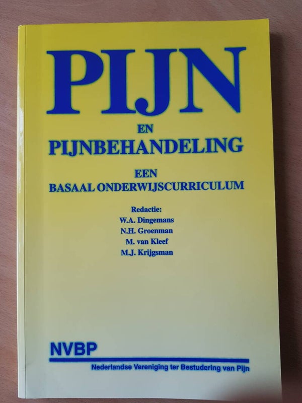 Pijn en pijnbehandeling, een basaal onderwijscurriculum - Dingemans e.a.