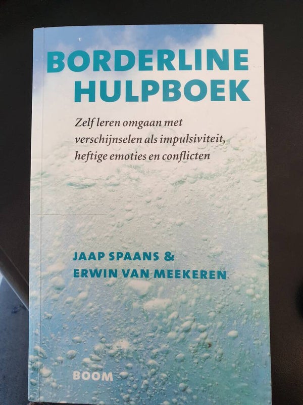 Borderline Hulpboek, zelf leren omgaan met impulsiviteit, heftige emoties en conflicten - Jaap Spaans & Erwin van Meekeren