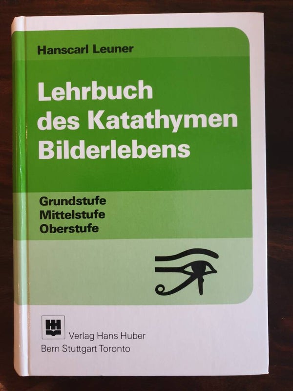 Lehrbuch des Katathymen Bilderlebens - Hanscarl Leuner, hardcover, Grundstufe, Mittelstufe, Oberstufe