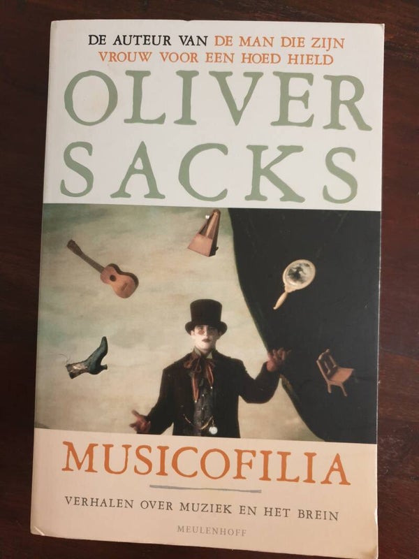 Musicofilia, Oliver Sacks (verhalen over muziek en het brein)