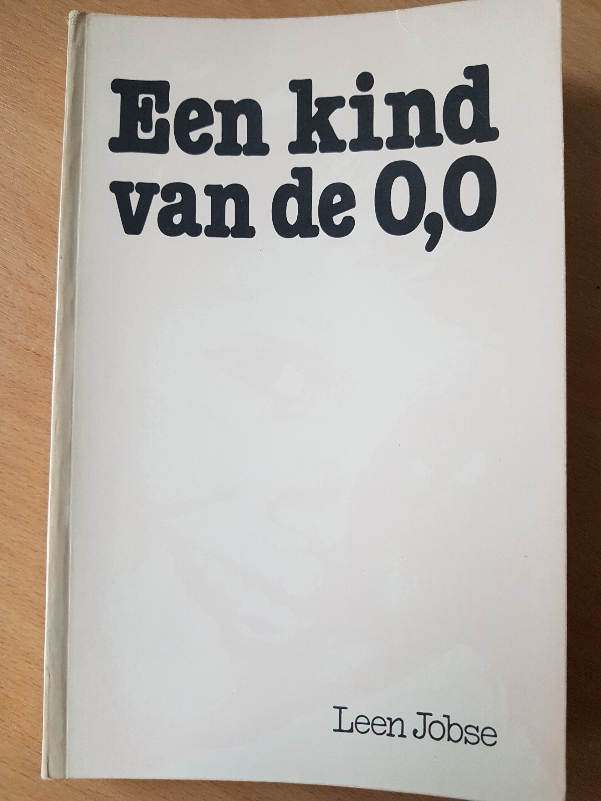 Een kind van de 0,0 - de macht van de Kanker - Leen Jobse