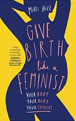 give-birth-like-a-feminist-standard.jpg