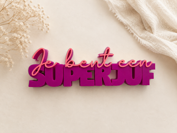 Je bent een superjuf