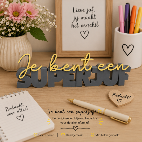 Je bent een superjuf