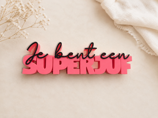 Je bent een superjuf