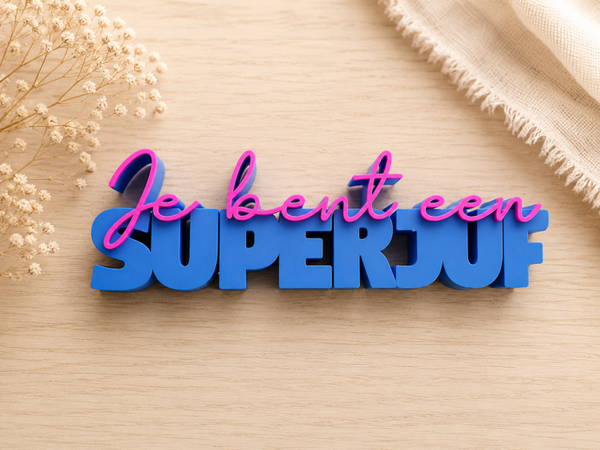 Je bent een superjuf