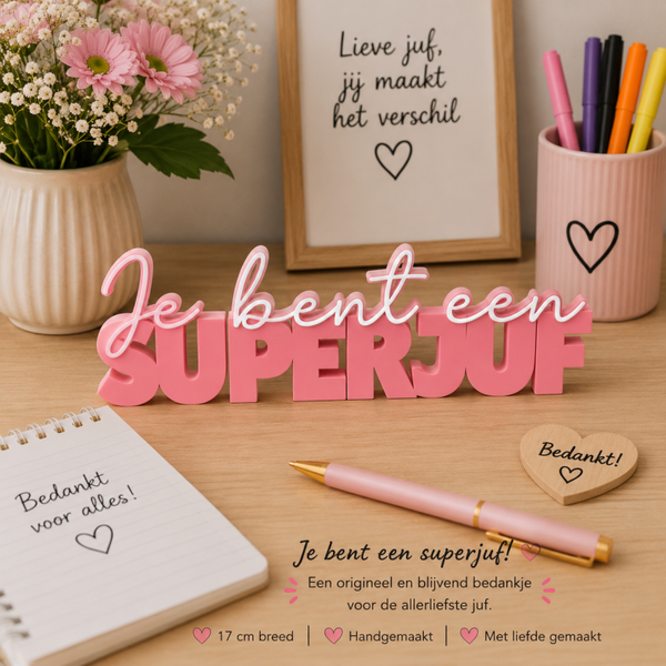 Je bent een superjuf