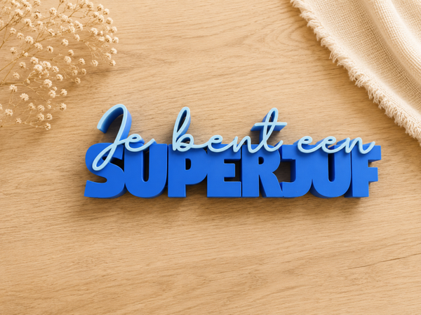 Je bent een superjuf
