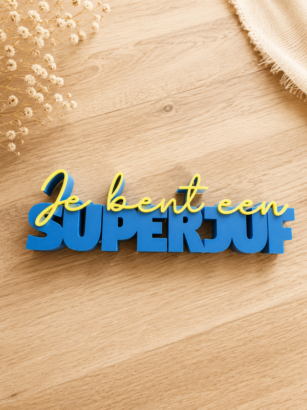 Je bent een superjuf