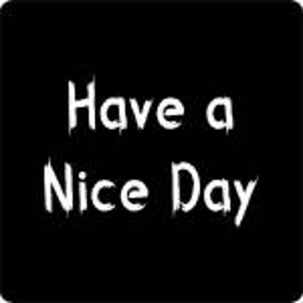 Wensetiket ZW - Have a nice day rol a 500stuks  - 371/SK