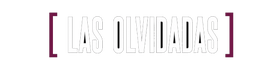 Las Olvidadas