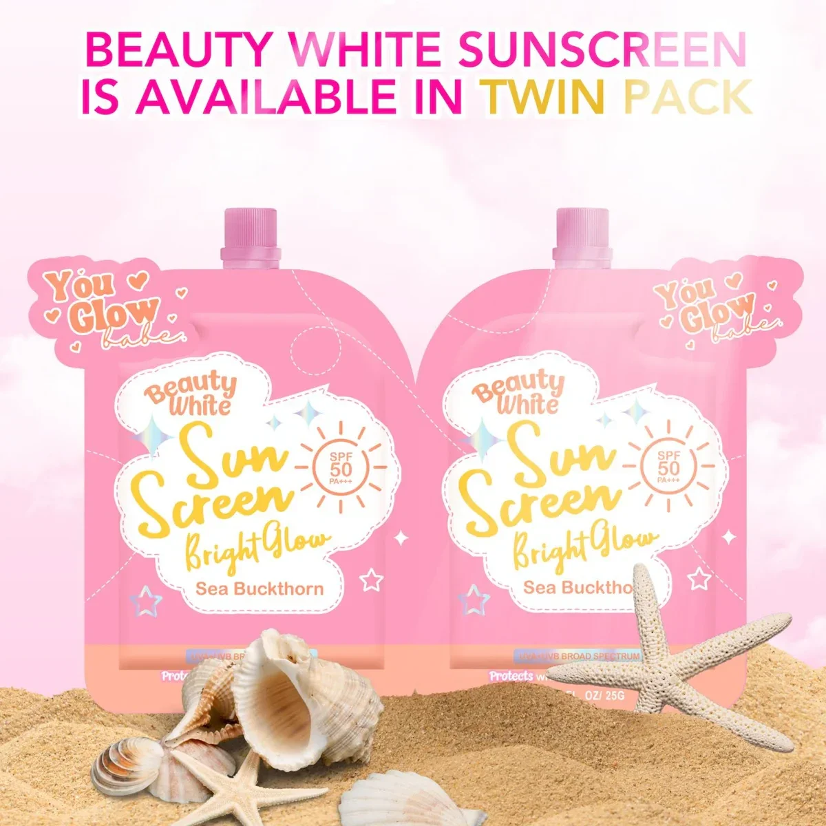 You Glow Babe Beauty White Sunscreen Bright Glow SPF50 PA+++ 25g – Twin Pack