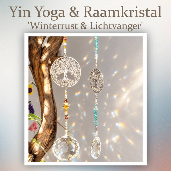 Yin Yoga & Raamkristal