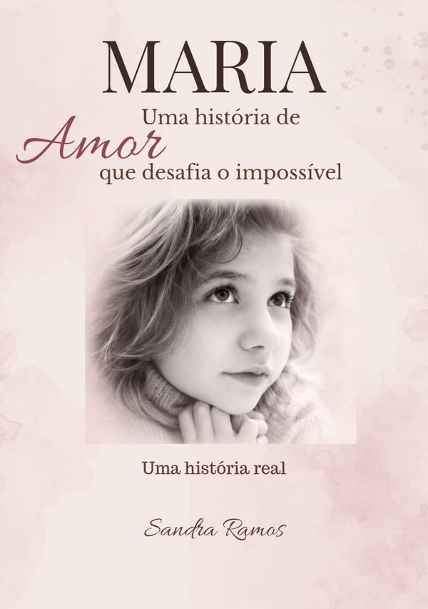 MARIA - Uma História de Amor que Desafia o Impossível