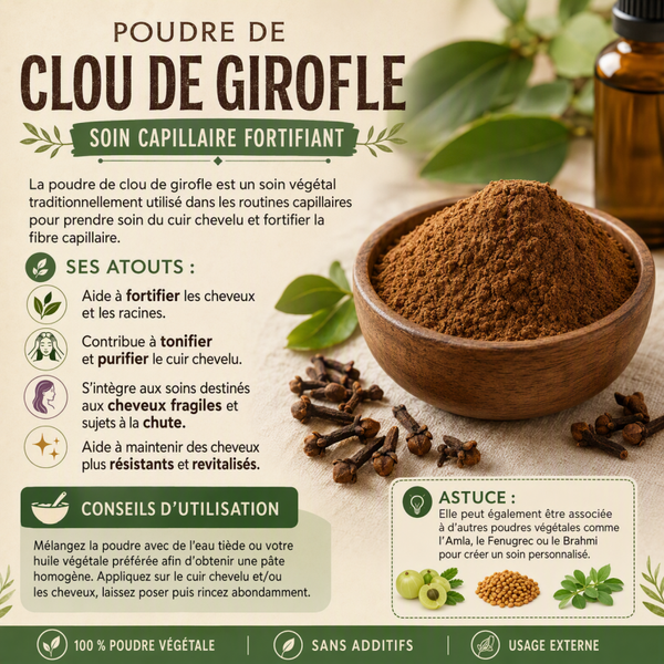 Clou de Girofle (poudre) - Fortifiante, Pousse des cheveux & Peau