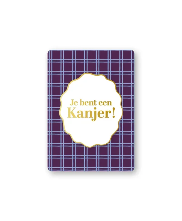Cadeaukaartje A7 - Je bent een Kanjer!