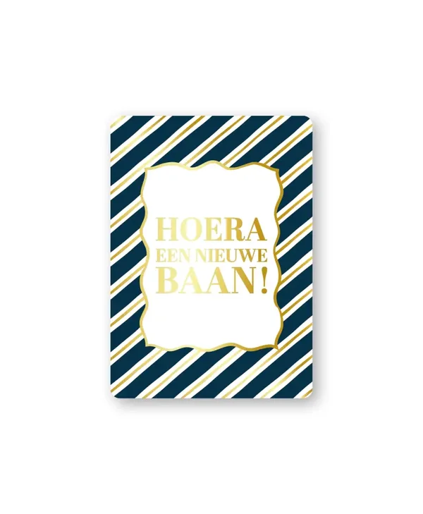 Cadeaukaartje A7 - Hoera een nieuwe baan!