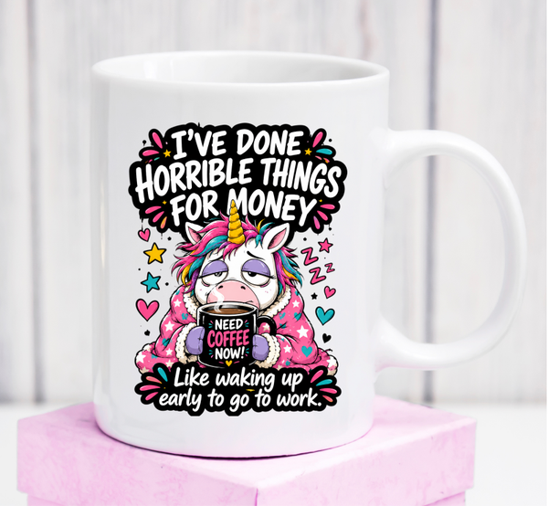 Premium-Tasse „I’ve Done Horrible Things for Money“ – lustiges Geschenk für Kollegen