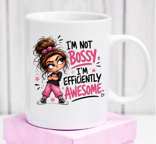 Cană premium „I’m Not Bossy, I’m Efficiently Awesome” – cadou amuzant pentru șefe și femei care știu ce vor