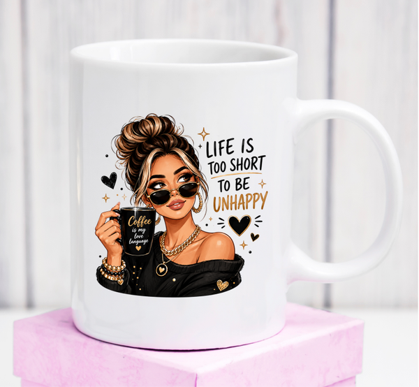 Cană premium „Life Is Too Short to Be Unhappy” – cadou inspirațional pentru femei