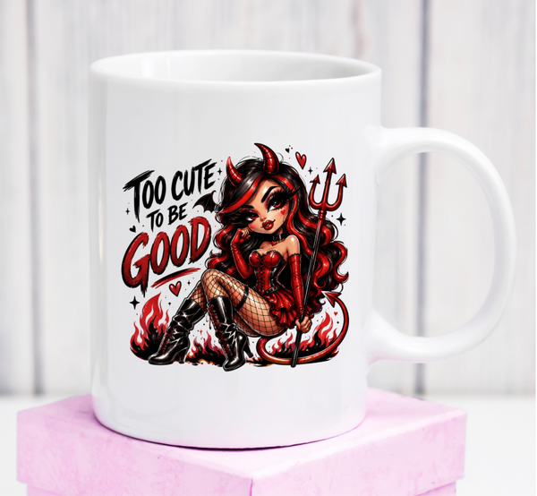 Premium-Tasse „Too Cute to Be Good“ – freches Geschenk mit Devil-Girl-Motiv