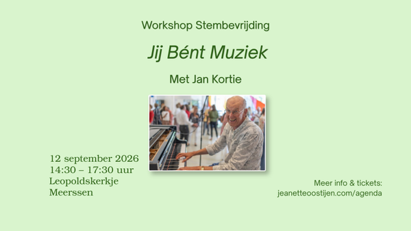 Workshop Stembevrijding Jij Bént Muziek met Jan Kortie
