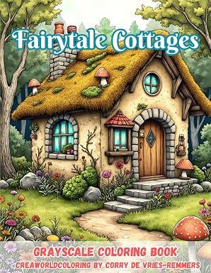 Corry de Vries, Grayscale Coloring Book, Fairytale cottages
