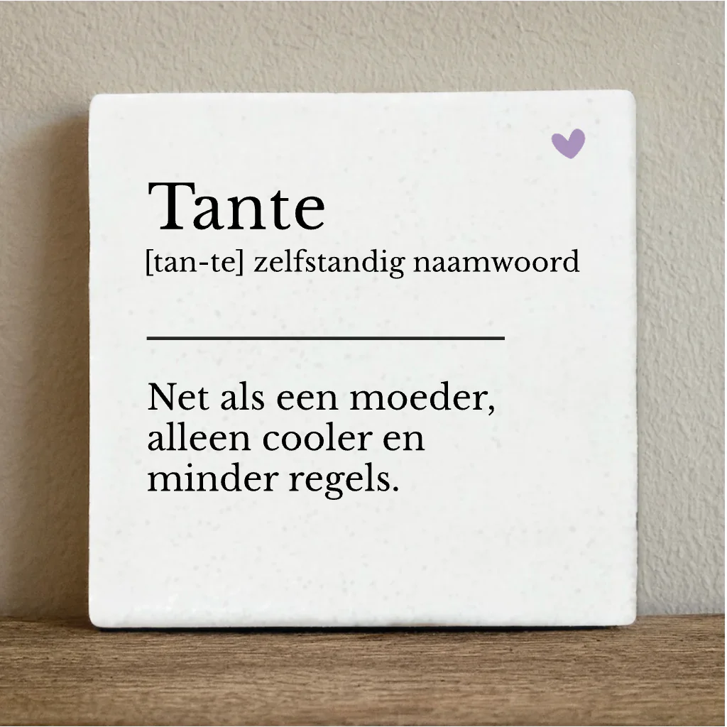 Tegeltje, Tante