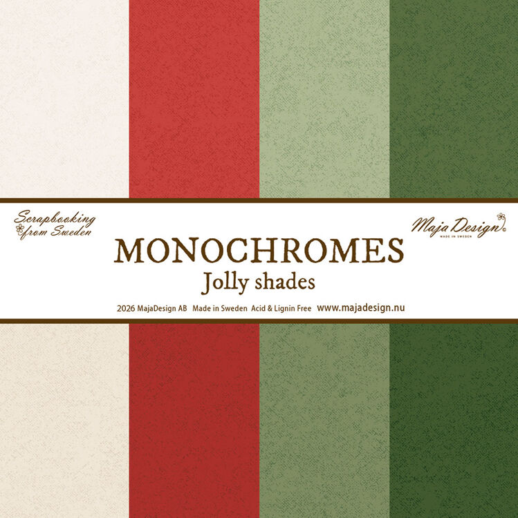 Maja Design, Monochromes, Jolly Shades