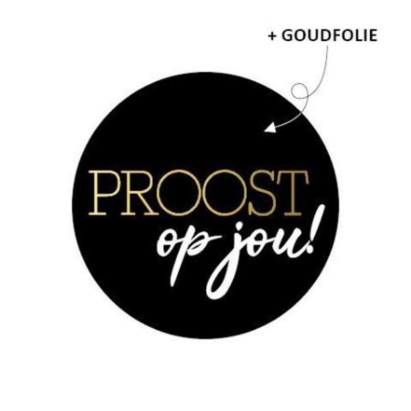 Etiket, Sticker, Proost op jou, met goudfolie (5 stuks)