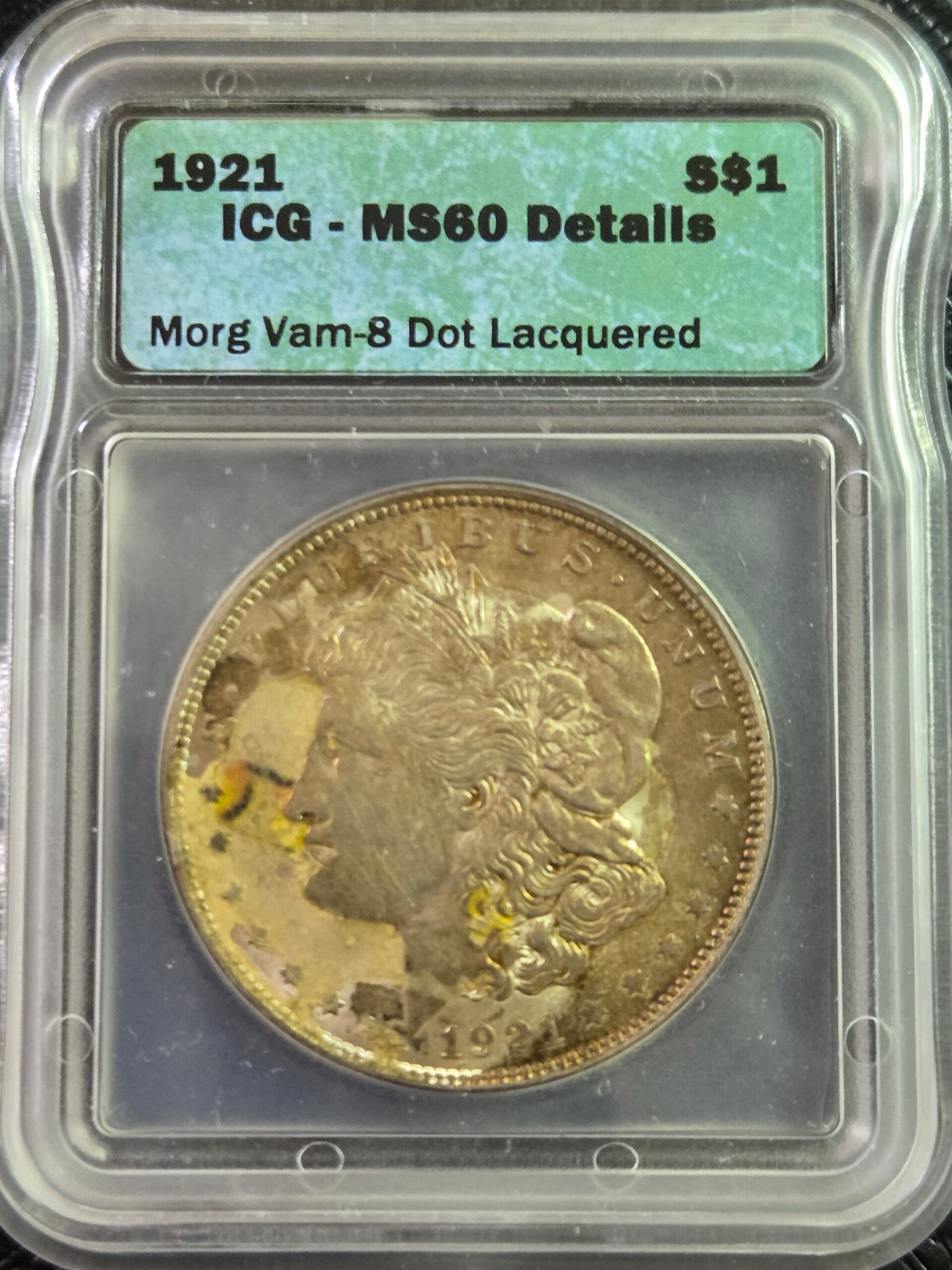 1921 ICG Graded MS60 DETAILS Morgan Dollar VAM-8 Dot Lacquered