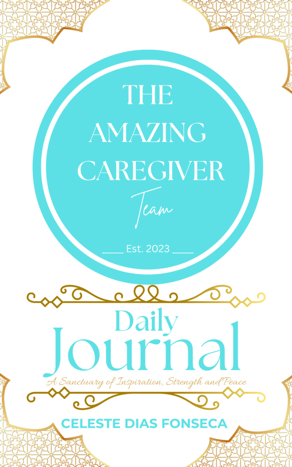 The Amazing Caregiver Team Daily Journal