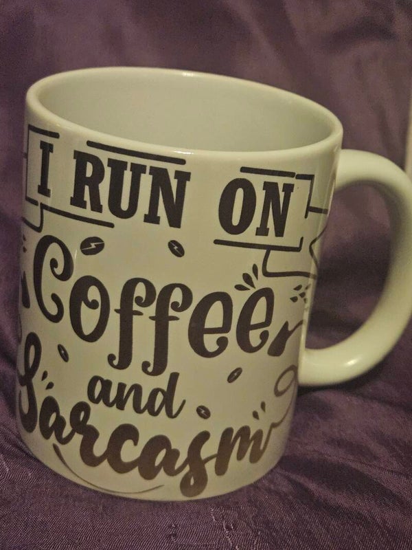 I Run On Coffee and Sarcasm 11oz Ceramic Mug | Funny Sarcastic Coffee Lover Gift