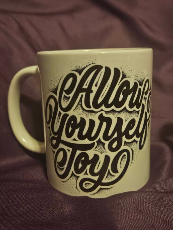 Allow Yourself Joy Inspirational Coffee Mug (11oz)