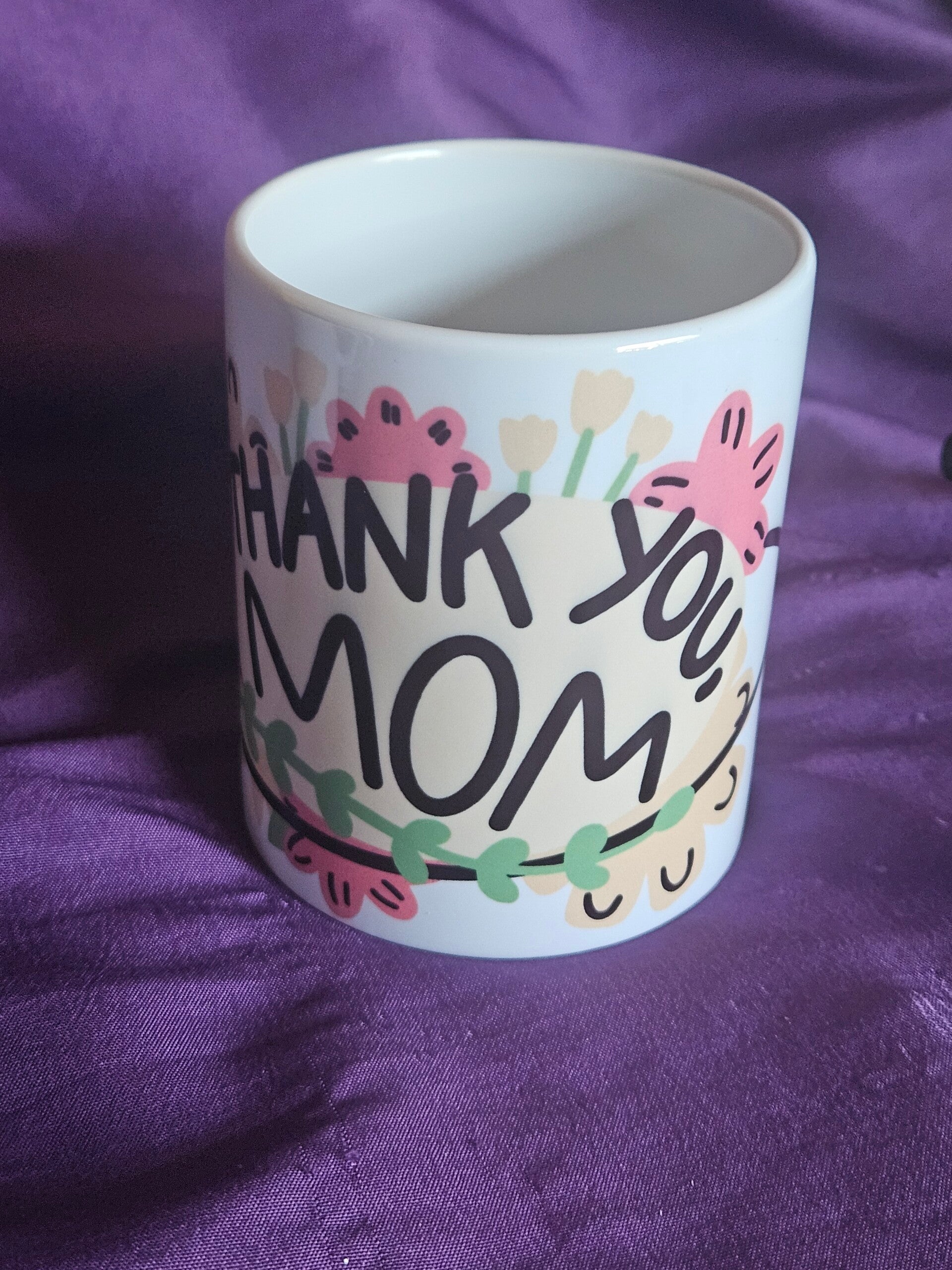 "Thank You Mom" 11oz Ceramic Mug
