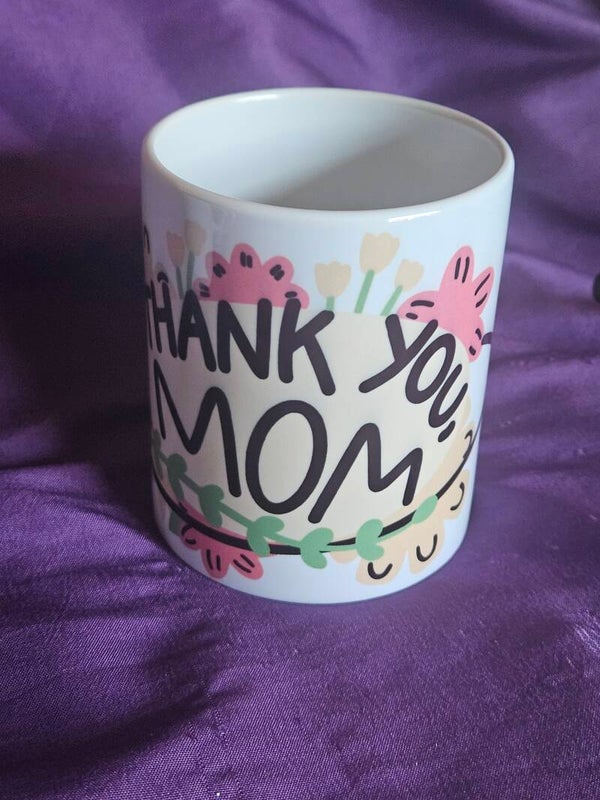 "Thank You Mom" 11oz Ceramic Mug