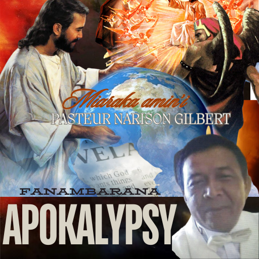 Fanambarana Apokalypsy Ps Narison Gilbert R.