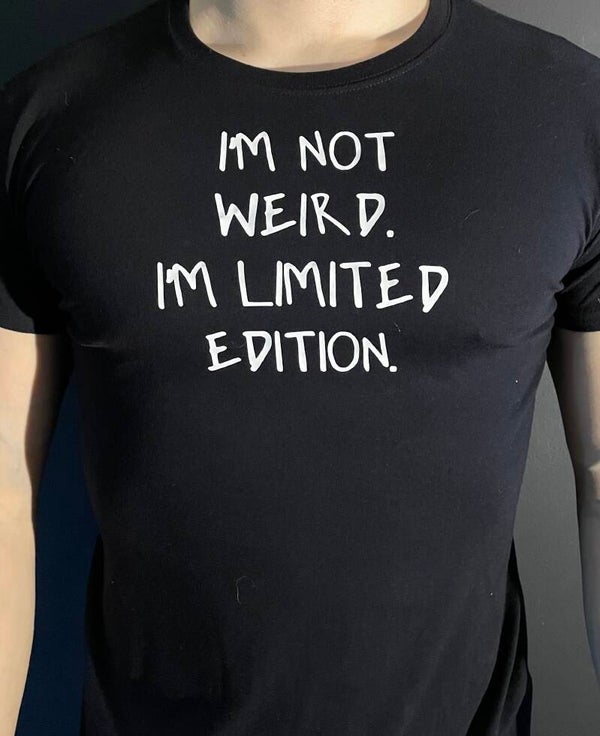I’m not weird