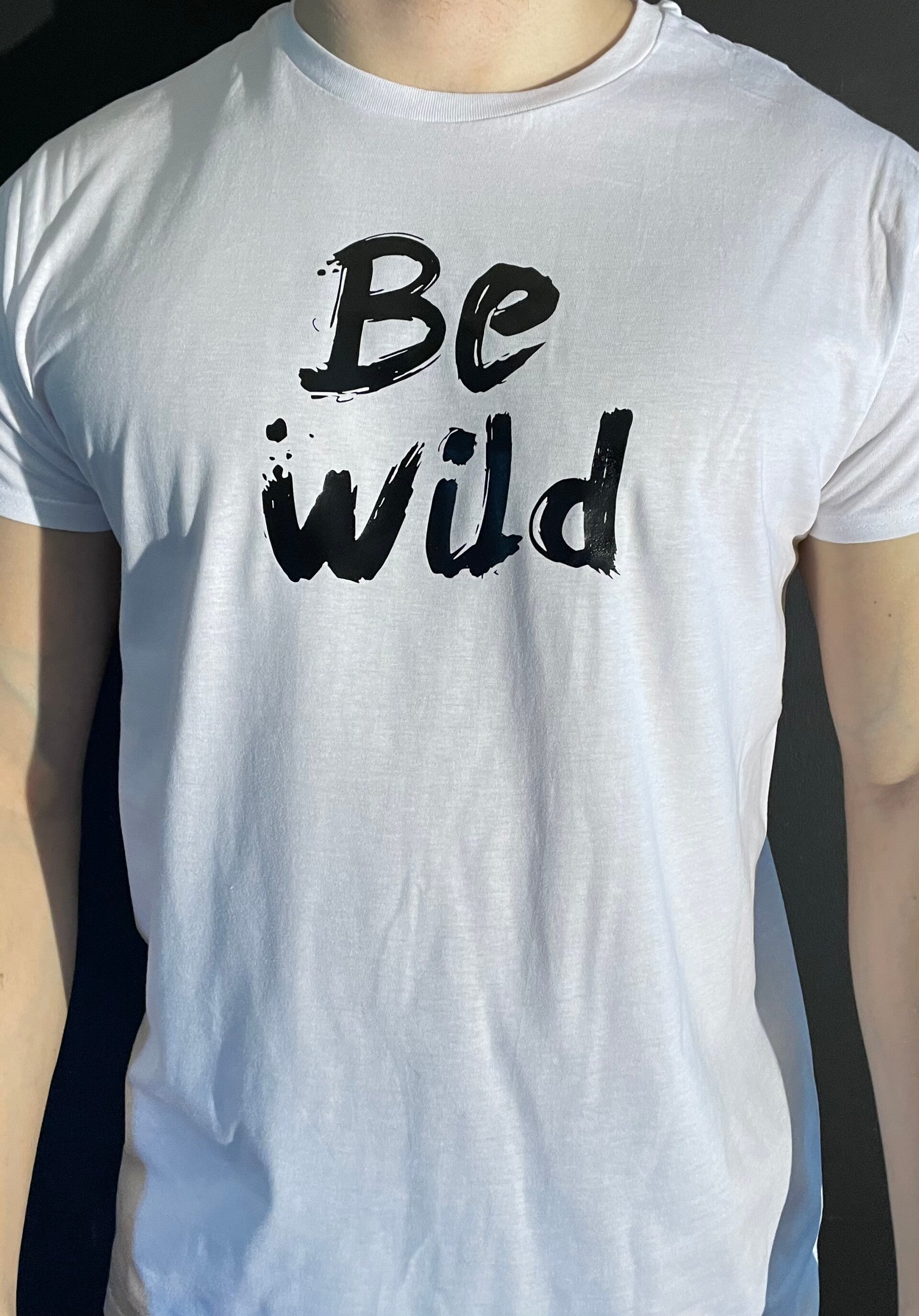 Be wild