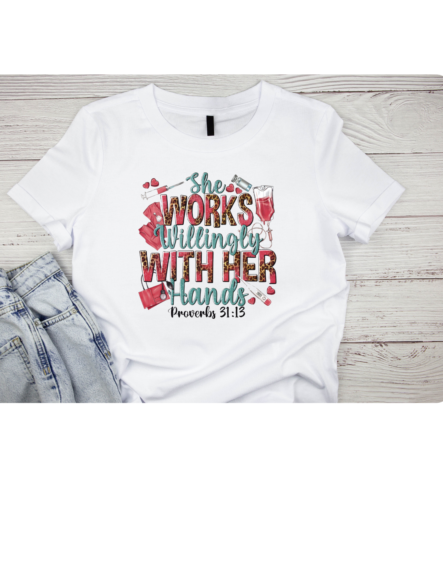 She Works Willingly with Her Hands T-Shirt